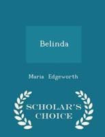 Belinda - Scholar's Choice Edition