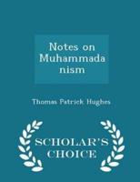 Notes on Muhammadanism - Scholar's Choice Edition