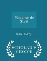 Madame De Staël - Scholar's Choice Edition
