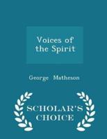 Voices of the Spirit - Scholar's Choice Edition
