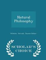 Natural Philosophy - Scholar's Choice Edition