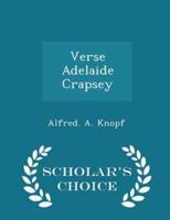 Verse Adelaide Crapsey - Scholar's Choice Edition