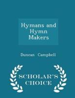 Hymans and Hymn Makers - Scholar's Choice Edition