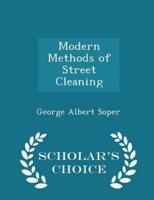 Modern Methods of Street Cleaning - Scholar's Choice Edition