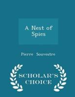A Nest of Spies - Scholar's Choice Edition