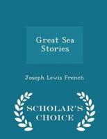 Great Sea Stories - Scholar's Choice Edition