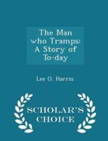 The Man Who Tramps