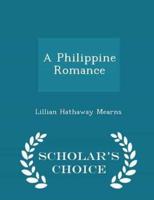 A Philippine Romance - Scholar's Choice Edition