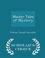 Master Tales of Mystery - Scholar's Choice Edition