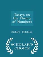 Essays on the Theory of Numbers - Scholar's Choice Edition