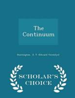 The Continuum - Scholar's Choice Edition