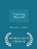 Cunning Murrell - Scholar's Choice Edition