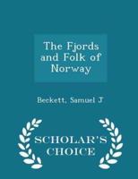 The Fjords and Folk of Norway - Scholar's Choice Edition