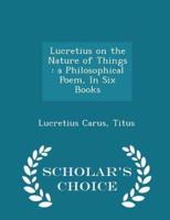 Lucretius on the Nature of Things