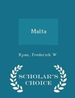 Malta - Scholar's Choice Edition