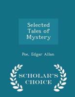Selected Tales of Mystery - Scholar's Choice Edition