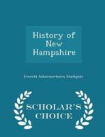 History of New Hampshire - Scholar's Choice Edition