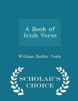 A Book of Irish Verse - Scholar's Choice Edition