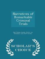 Narratives of Remarkable Criminal Trials - Scholar's Choice Edition