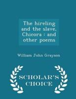 The Hireling and the Slave, Chicora