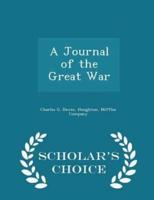A Journal of the Great War - Scholar's Choice Edition