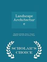 Landscape Architecture - Scholar's Choice Edition