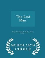 The Last Man. - Scholar's Choice Edition