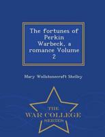 The fortunes of Perkin Warbeck, a romance Volume 2 - War College Series