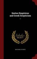 Sextus Empiricus and Greek Scepticism ..