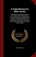 A Vade Mecum for Malt-Worms