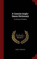 A Concise Anglo-Saxon Dictionary