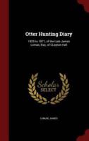 Otter Hunting Diary