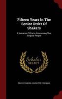 Fifteen Years in the Senior Order of Shakers