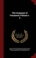 The Grammar of Ornament Volume C. 2