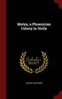 Motya, a Phoenician Colony in Sicily