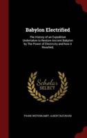 Babylon Electrified