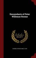 Descendants of Peter Willemse Roome