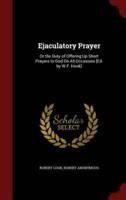 Ejaculatory Prayer