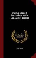 Poems, Songs & Recitations in the Lancashire Dialect
