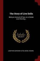 The Story of Live Dolls