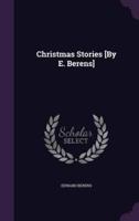 Christmas Stories [By E. Berens]