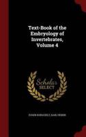 Text-Book of the Embryology of Invertebrates, Volume 4