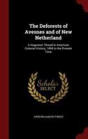 The Deforests of Avesnes and of New Netherland