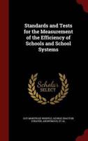 Standards and Tests for the Measurement of the Efficiency of Schools and School Systems