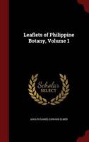 Leaflets of Philippine Botany, Volume 1