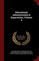 Educational Administration & Supervision, Volume 4