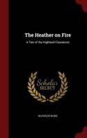 The Heather on Fire