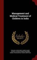 Management and Medical Treatment of Children in India