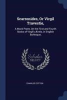 Scarronides, Or Virgil Travestie,