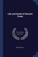 Life and Death of Harriett Frean